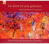 Chamber Choir Of The Kreuzki - Child Is Born