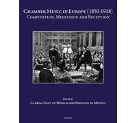 Chamber Music in Europe (1850-1918) (Copertina rigida)