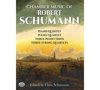 Chamber Music of Robert Schumann [Lingua inglese]