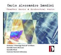 Carlo Alessandro Lan Carlo Alessandro Landini: Chamber Music & Orchestral W (CD)