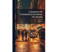 Chamber Of Commerce Journal Of Maine