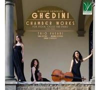 Chamber Works for Violin, Cello and Piano
