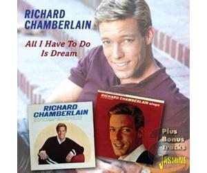 Chamberlain, Richard - All I Have To Do Is Dream
