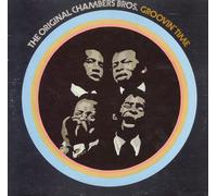 Chambers Brothers - Groovin' Time
