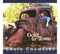 Chambers, Craig - Goin' To Town