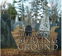 Evan Chambers Evan Chambers: The Old Burying Ground (CD) Album