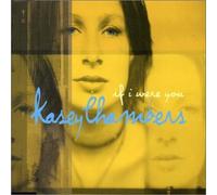 Chambers, Kasey - If I Were You