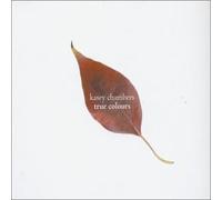 Chambers, Kasey - True Colours