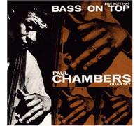 Chambers, Paul - Bass On Top
