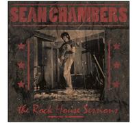 Chambers, Sean - Rock House Sessions