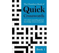 Chambers The Chambers Book of Quick Crosswords, Book 1 (Tascabile)