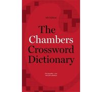 Chambers The Chambers Crossword Dictionary, 4th Edition (Copertina rigida)