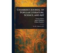 Chambers's Journal of Popular Literature, Science, and Art