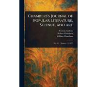 Chambers's Journal of Popular Literature, Science, and Art
