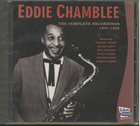 Eddie Chamblee – Complete Recordings 1947-52