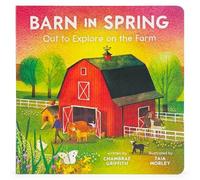 Chambrae Griffith Barn in Spring: Out to Explore on the Farm (Libro di cartone)