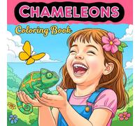 Chameleon Coloring Book: Beautiful Chameleons and Flowers Coloring Pages Simple Designs with Thick Lines for Relaxation and Stress Relief - Cute and ... for Beginners, kids women seniors, and Teens