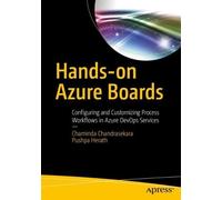 Chaminda Chandrasekara Pushpa Herath Hands-on Azure Boards (Tascabile)