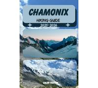 CHAMONIX HIKING GUIDE 2025-2026