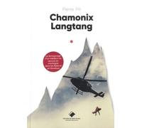 Chamonix Langtang: Le témoignage d'un médecin du secours en montagne dans les