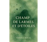 Champ de larmes et d'étoiles
