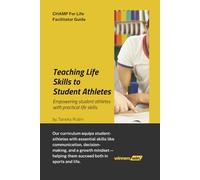 CHAMP For Life Facilitator Guide: Teaching Life Skills to Student Athletes