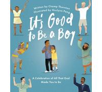 Champ Thornton It's Good to Be a Boy (Copertina rigida)