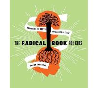Champ Thornton The Radical Book for Kids (Copertina rigida)