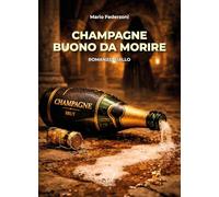 Champagne buono da morire