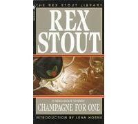 (CHAMPAGNE FOR ONE ) BY Stout, Rex (Author) Mass Market Paperbound Published on (12 , 1995)