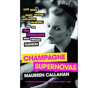 Maureen Callahan Champagne Supernovas (Tascabile)