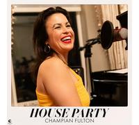 Champian Fulton – House Party – CD