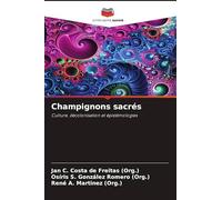 Champignons sacrés: Culture, décolonisation et épistémologies