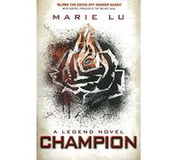 Champion: a Legend novel: 3