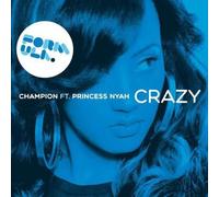 Champion Ft Princess Nyah - Crazy (Terror Danjah Remix)