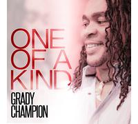 Champion Grady - One of a Kind