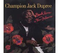 Champion Jack Dupree - Back Home in New Orleans