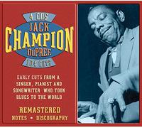 Champion Jack Dupree - Early Cuts From A Singer Pianist & So