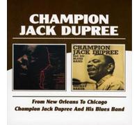 Champion Jack Dupree From New Orleans to Chicago/Champion Jack Dupree... (CD)