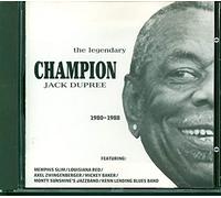 Champion Jack Dupree - the legendary 1980-1988