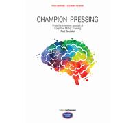 Champion pressing. Pratiche intensive speciali di cognitive motor training...