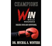 Champions Win While Wounded Deluxe: Book and Devotional