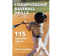 Championship Baseball Drills