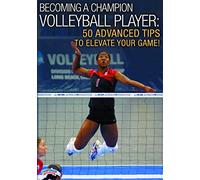 Championship Productions Becoming A Champion Volleyball Player: 50 Advanced Tips To Elevate Your Game DVD