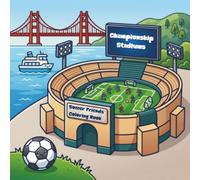 Championship Stadiums: Soccer Friends Coloring Book