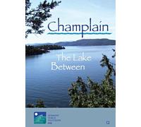 Champlain: The Lake Between