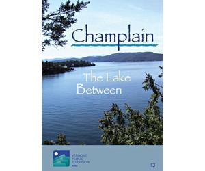 Champlain: The Lake Between