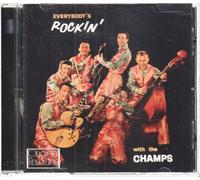 Champs - Everybody's Rockin With The Champs