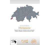 Champtauroz: Payerne District, Combremont -le-Grand, Chêne- Pâquier, Combremont-le- Petit