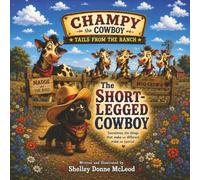 Champy The Cowboy: Champy the Short Legged Cowboy